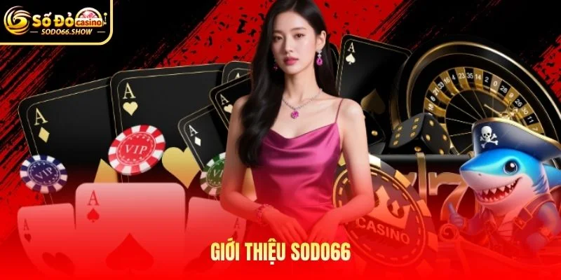 Giới thiệu SODO66 Giới thiệu SODO66